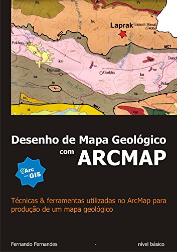 Capa do livro: Desenho de mapa geológico com ArcMAP: Um guia de trabalho com imagens SRTM em ambiente ArcMAP. - Ler Online pdf