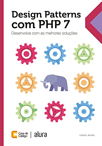 Capa do livro: Design Patterns com PHP 7: Desenvolva com as melhores soluções - Ler Online pdf