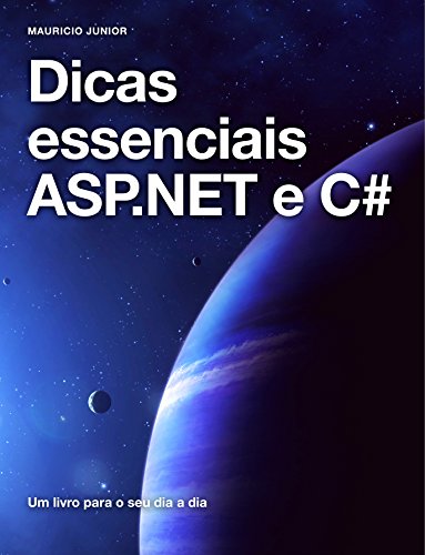 Capa do livro: Dicas essenciais ASP.NET e C#: Aprendendo na prática - Ler Online pdf