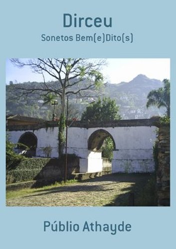 Capa do livro: Dirceu – Sonetos Bem(e)Dito(s) - Ler Online pdf