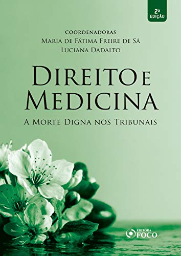 Capa do livro: Direito e medicina: A morte digna nos tribunais - Ler Online pdf