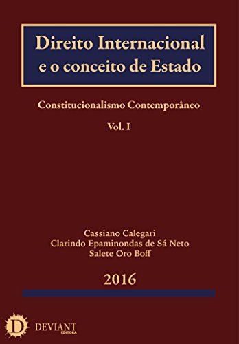Livro PDF: Direito Internacional e o conceito de Estado (Constitucionalismo Contemporâneo Livro 1)
