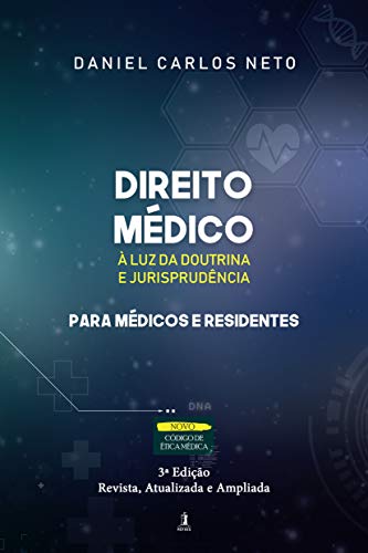 Livro PDF Direito Médico: À luz da doutrina e jurisprudência para Médicos e Residentes
