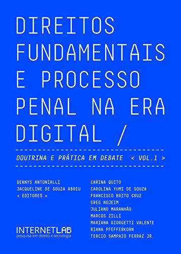 Livro PDF Direitos Fudamentais e Processo Penal na era digital: Doutrina e prática em debate