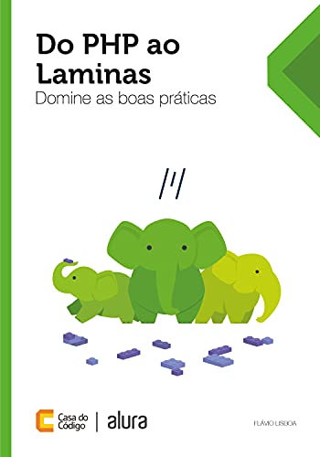 Livro PDF: Do PHP ao Laminas: Domine as boas práticas