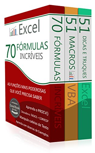 Livro PDF: Domine o Excel ® (3 em 1): Excel – 70 Fórmulas Incríveis, Excel – 51 Macros incríveis e 51 Dicas e Truques Incríveis