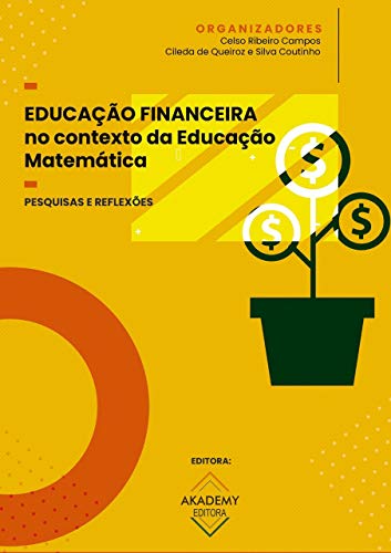 Capa do livro: Educação financeira no contexto da educação matemática: pesquisas e reflexões - Ler Online pdf