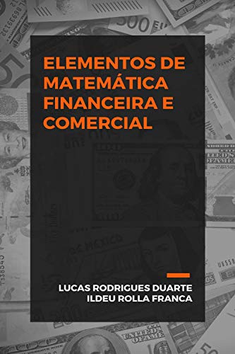 Livro PDF Elementos de Matemática Financeira e Comercial