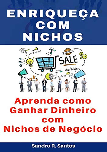 Capa do livro: Enriqueça Com Nichos - Ler Online pdf