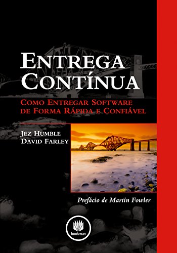 Livro PDF: Entrega Contínua: Como Entregar Software de Forma Rápida e Confiável