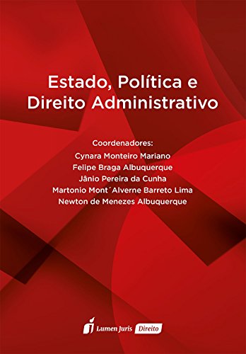 Capa do livro: Estado, Política e Direito Administrativo – 2017 - Ler Online pdf