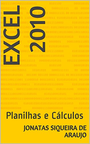 Livro PDF Excel 2010: Planilhas e Cálculos