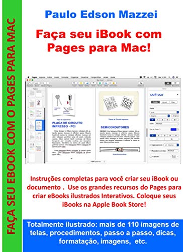 Livro PDF Faça seu iBook com Pages para Mac: Formatação, índice, comentários, fontes, textos, imagens, capas, dicas, exportar, imprimir, publicar, etc. Totalmente ilustrado: mais de 110 imagens !