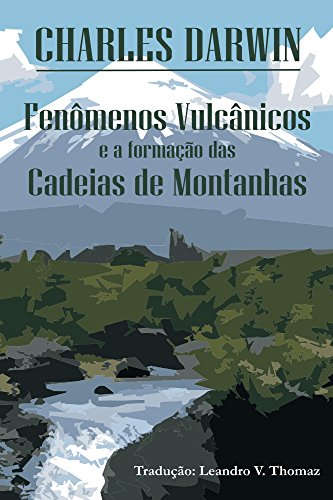 Capa do livro: Fenômenos vulcânicos e a formação das Cadeias de Montanhas - Ler Online pdf