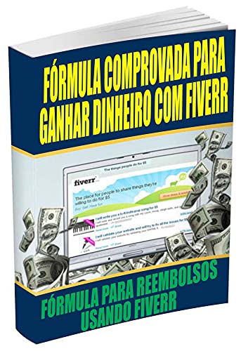 Livro PDF FÓRMULA COMPROVADA PARA GANHAR DINHEIRO COM FIVERR