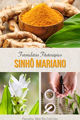 Capa do livro: Formulário Fitoterápico Sinhô Mariano - Ler Online pdf