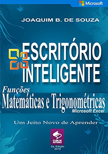 Capa do livro: Funções Matemáticas E Trigonométricas Com Microsoft Excel - Ler Online pdf