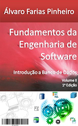 Capa do livro: Fundamentos da Engenharia de Software: Introdução a Banco de Dados - Ler Online pdf