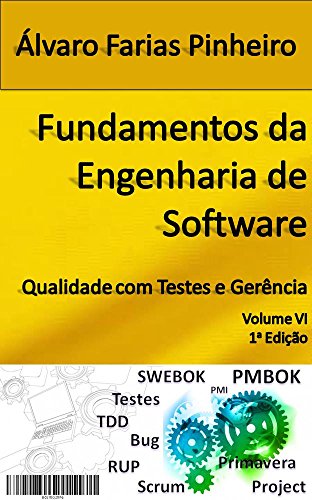 Livro PDF: Fundamentos da Engenharia de Software: Qualidade com Testes e Gerência