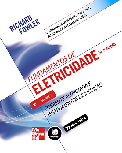 Livro PDF Fundamentos de Eletricidade – Volume 2: Corrente Alternada e Instrumentos de Medição (Tekne)