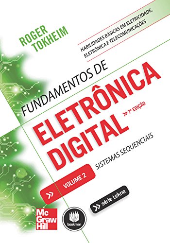 Livro PDF Fundamentos de Eletrônica Digital – Volume 2: Sistemas Sequenciais (Tekne)