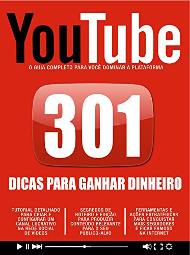 Capa do livro: Guia 301 Dicas para Ganhar Dinheiro no YouTube - Ler Online pdf