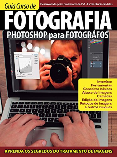 Capa do livro: Guia Curso de Fotografia (Photoshop para Fotógrafos) Ed.01 - Ler Online pdf