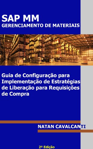 Livro PDF: Guia de Configuração para Implementação de Estratégias de Liberação para Requisições de Compras