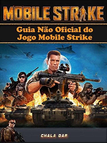 Capa do livro: Guia Não Oficial Do Jogo Mobile Strike - Ler Online pdf