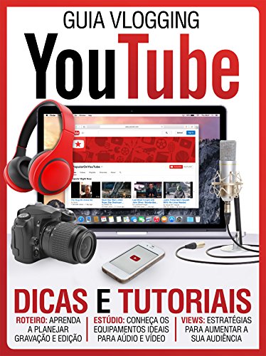 Livro PDF: Guia Vlogging ed.01 YouTube (Guia Vlogging – YouTube Livro 1)