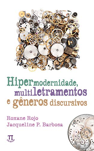 Capa do livro: Hipermodernidade, multiletramentos e gêneros discursivos (Estratégias de ensino Livro 51) - Ler Online pdf
