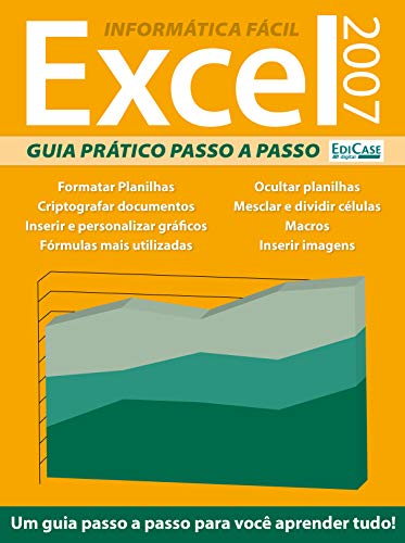 Capa do livro: Informática Fácil Ed. 3 – Excel 2007 - Ler Online pdf