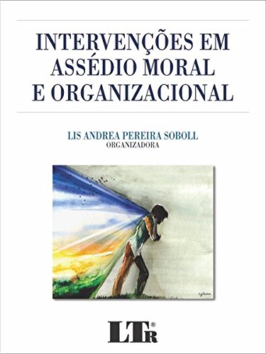 Livro PDF Intervenções em Assédio Moral e Organizacional