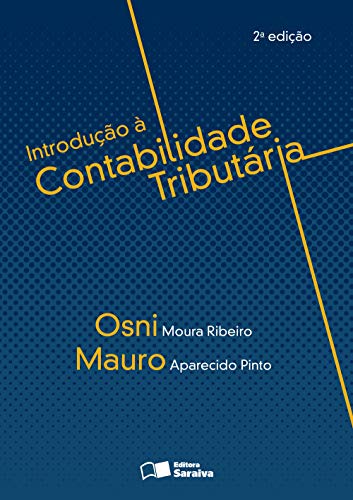 Capa do livro: INTRODUÇÃO À CONTABILIDADE TRIBUTÁRIA - Ler Online pdf