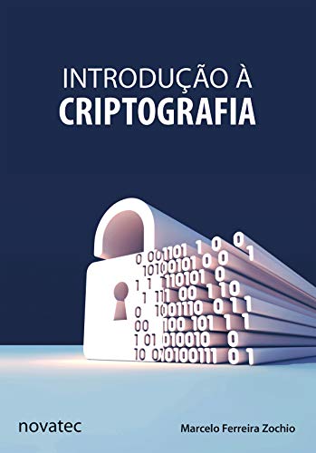 Capa do livro: Introdução à Criptografia: Soluções detalhadas em oito linguagens de programação - Ler Online pdf