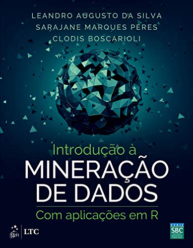 Capa do livro: Introdução à Mineração de Dados: Com Aplicações em R - Ler Online pdf