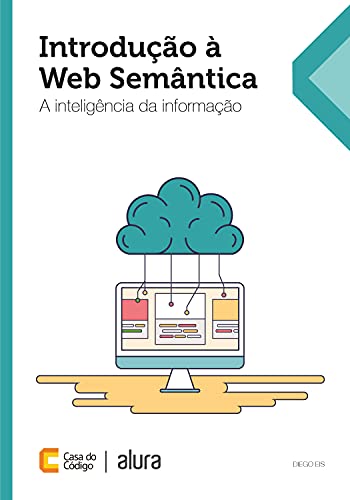 Capa do livro: Introdução à Web Semântica: A inteligência da informação - Ler Online pdf