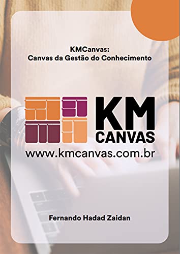 Capa do livro: KMCanvas: Canvas da Gestão do Conhecimento - Ler Online pdf