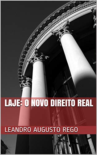 Capa do livro: Laje: O Novo Direito Real - Ler Online pdf
