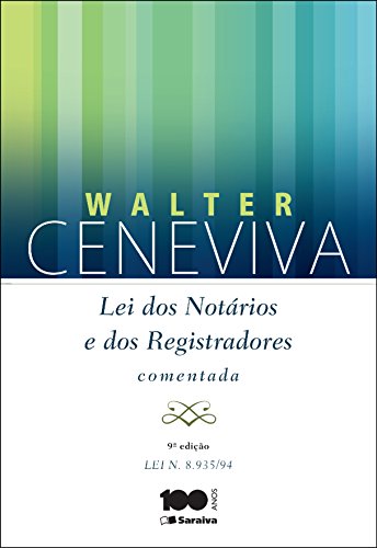 Capa do livro: LEI DOS NOTÁRIOS E DOS REGISTRADORES COMENTADA - Ler Online pdf