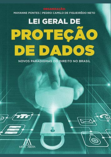 Capa do livro: Lei Geral de Proteção de Dados: novos paradigmas do Direito no Brasil - Ler Online pdf