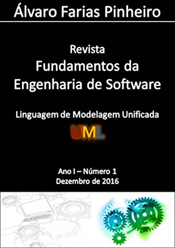 Livro PDF Linguagem de Modelagem Unificada (UML) (Revista Fundamentos da Engenharia de Software Livro 1)