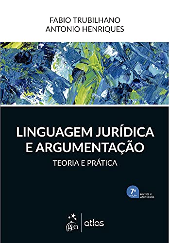 Capa do livro: Linguagem Jurídica e Argumentação: Teoria e Prática - Ler Online pdf