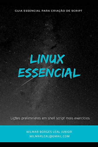 Capa do livro: Linux Essencial:: Guia essencial para criação de script - Ler Online pdf