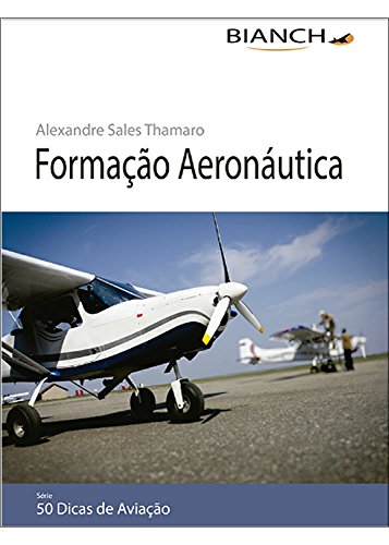 Capa do livro: Livro Formação Aeronáutica – 50 Dicas de Aviação - Ler Online pdf