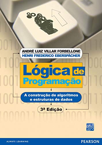 Capa do livro: Lógica de Programação: A Construção de Algoritmos e Estruturas de Dados - Ler Online pdf