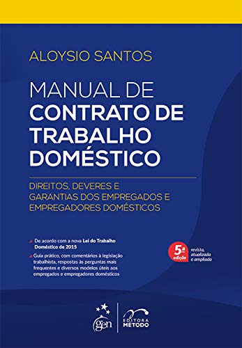 Capa do livro: Manual de Contrato de Trabalho Doméstico – Com a nova Lei do Trabalhando Doméstico de 2015 - Ler Online pdf