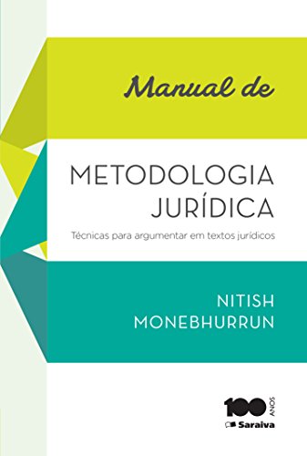 Capa do livro: Manual de Metodologia Jurídica – Técnicas para argumentar em textos jurídicos - Ler Online pdf