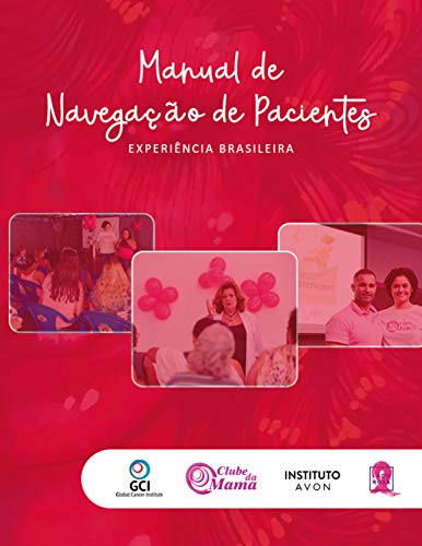 Capa do livro: Manual de Navegação de Pacientes: Experiência Brasil - Ler Online pdf