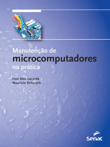 Capa do livro: Manutenção de microcomputadores na prática - Ler Online pdf